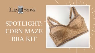 Spotlight on Corn Maze Bra Kit
