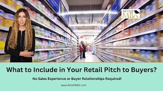 What to Include in Your Retail Pitch to Buyers at Chain Stores? | Chain Stores