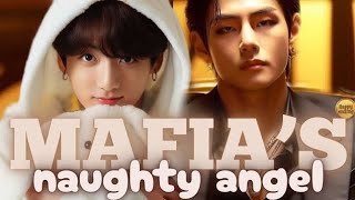 Mafias Naughty Angel Part 20 Toptae Fanfiction
