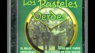 Los Pasteles Verdes - Ya Es Muy Tarde (1975) chords