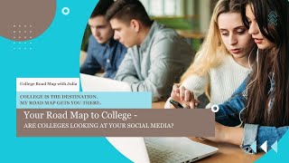 College is the Destination. My Road Map Gets You There.