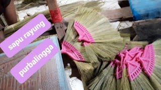 pembuatan sapu rayung khas  kedoya purbalingga #sapurayung#purbalingga