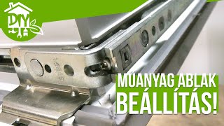 Műanyag ablak beállítása! | Green Cottage DIY