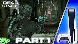 DEAD SPACE REMAKE Game Play Walkthrough Part 1 - PlayStation 5 1080p with Elgato HD60 S+