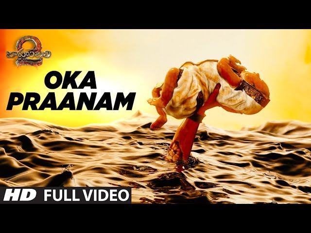 Oka Praanam Full Video Song | Baahubali 2 | Prabhas, Anushka Shetty, Rana, Tamannaah, SS Rajamouli class=