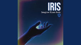 Iris - Imagine Blues Rock