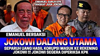 Download Lagu AKHIRNYA EMANUEL SEBUT JOKOWI DALANG UTAMA‼️ SEPARUH UANG KORUPSI MASUK KE REKENING JOKOWI 😱 MP3 Download Lagu AKHIRNYA EMANUEL SEBUT JOKOWI DALANG UTAMA‼️ SEPARUH UANG KORUPSI MASUK KE REKENING JOKOWI 😱 MP3