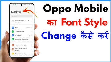 Oppo Mobile Me Font Style Change Kaise Kare | How To Change Font Style In Oppo