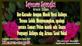 Sayonara Sayangku, Grace Simon, Kara-mp3 (Karaoke dari Mp3)