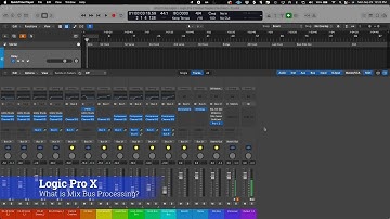 Logic Pro X - What is Mix Bus Processing