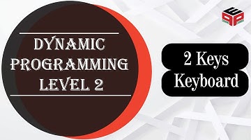 2 Keys Keyboard || Leetcode