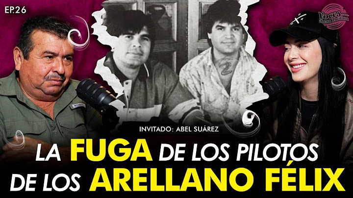 LA FUGA de los pilotos de LOS ARELLANO FELIX: sobreviví en las ISLAS MARIAS | ABEL SUAREZ ep.#026