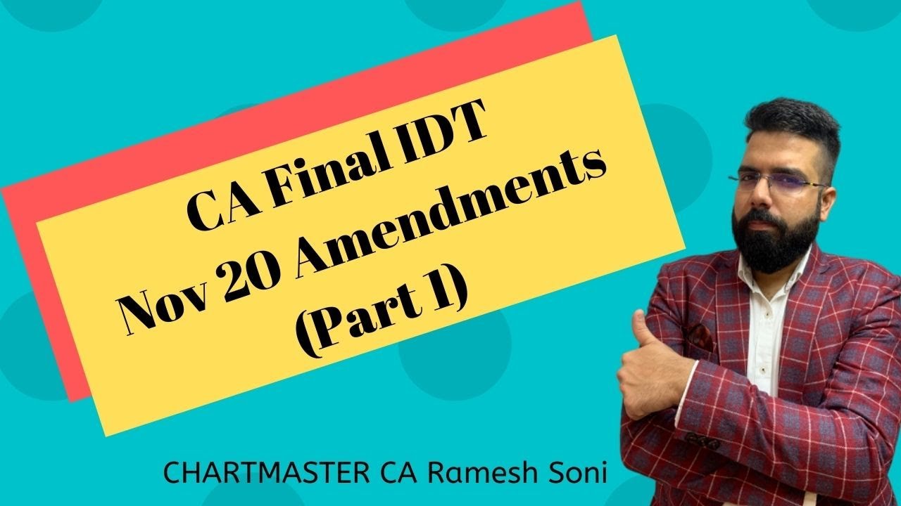 CA Final Amendments Nov 2020 English | CA Ramesh Soni - YouTube