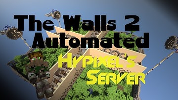 Minecraft PvP The Walls 2: Automated Walls on Hypixels Server