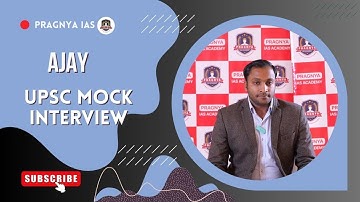 Ajay | UPSC Mock Interview | Pragnya IAS @pragnyaias #ias #upsc