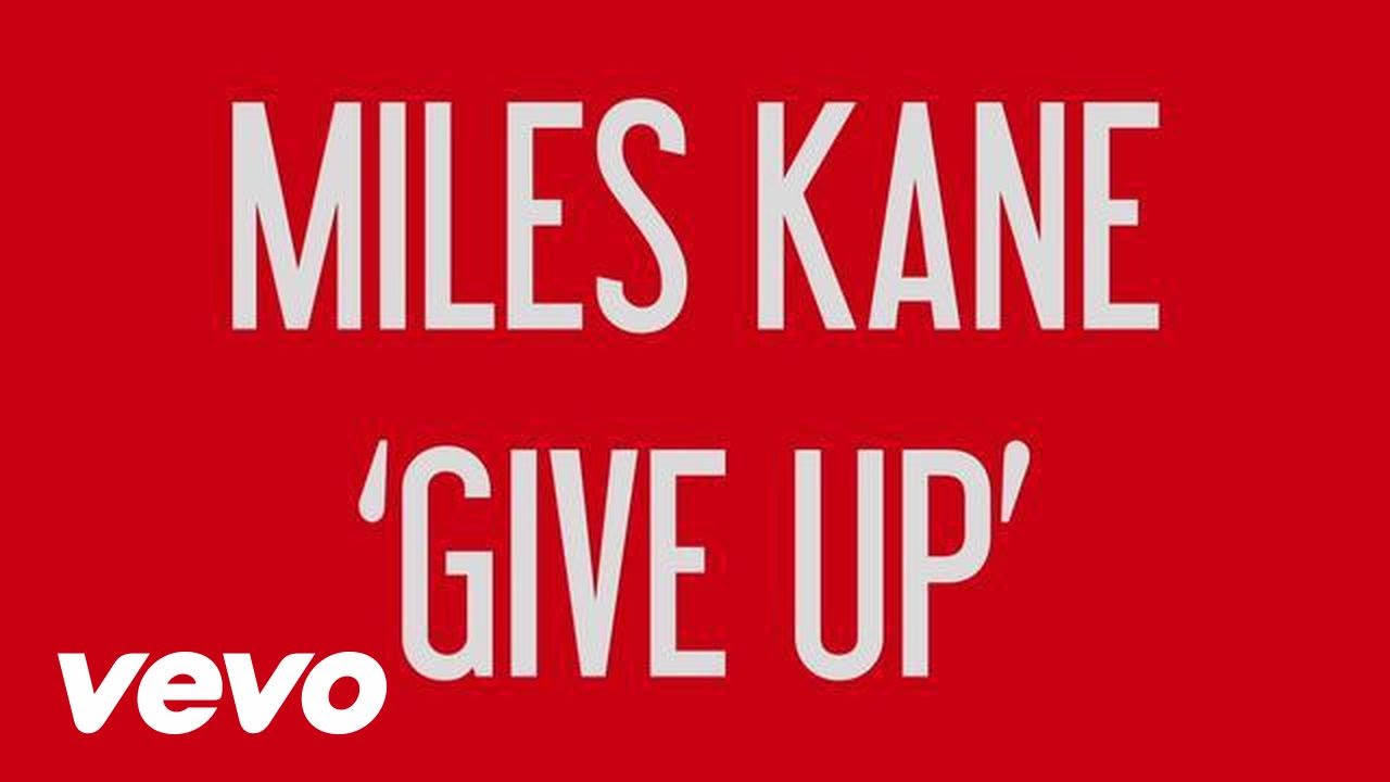 Miles Kane - Give Up (Lyric Video)