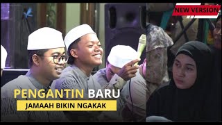 NEW!!! PENGANTIN BARU BIKIN NGAKAK PARA VOKALIS AL-ISBAH