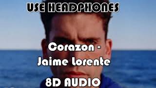 Jaime Lorente - Corazón (8D Audio)