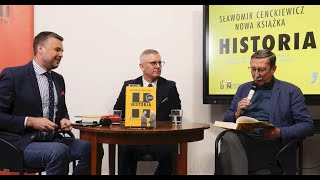 Promocja książki "Historia" - Sławomir Cenckiewicz