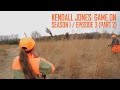 Kendall jones game on episode 3 part 2