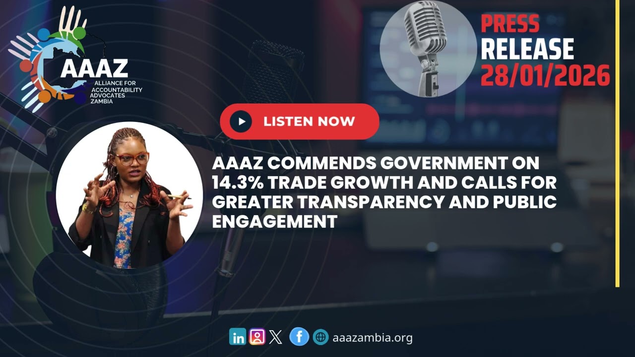 AAAZ Commends Zambia’s Trade Growth — Calls for Greater Transparency & Public Engagement