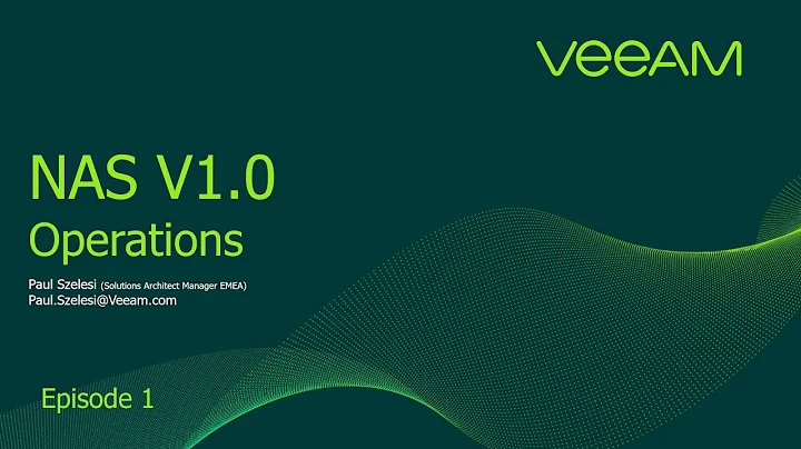 Veeam Availability Suite v10 - NAS Operations