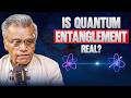 Is Quantum Entanglement Real? | Dr. Sitaram Byahut | Sushant Pradhan Podcast