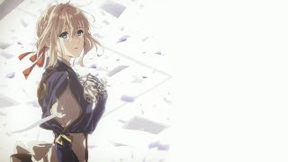 Violet Evergarden OST『Letter - TRUE』