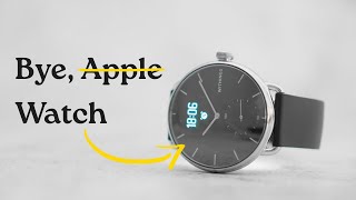 This Replaced My Apple Watch - Withings Scanwatch