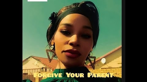Ep1C: Forgive your Parent Part 3