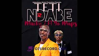 Macky2 Feat Yo Maps  Teti Ndabe