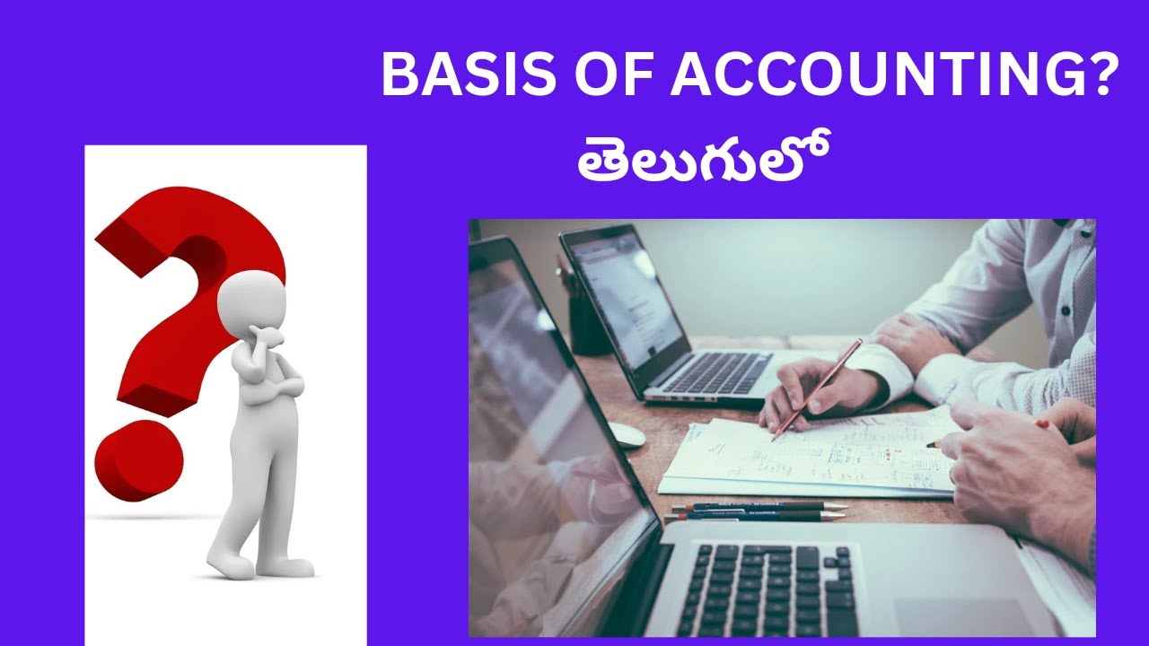 Basis of Accounting in Telugu | Telugu CA Learners #accrual # ...