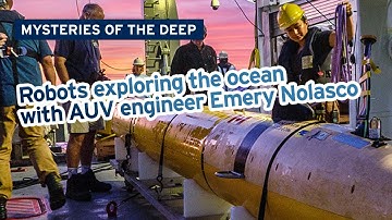 Mysteries of the Deep with AUV Engineer Emery Nolasco — Robots Exploring The Ocean!