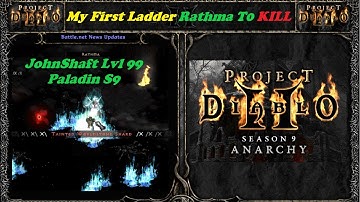 My First Ladder Rathma T0 KILL + ANNI SLAM - Level 99 Charge Paladin - PD2 S9 SC