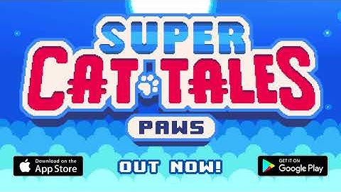 Super Cat Tales: PAWS - Launch Trailer