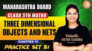 Celebrity Three Dimensional Objects & Nets Class 5 Maths Practice Set 51 | Class 5 Maths Chapter 13 |Vidhi Mam Net Worth