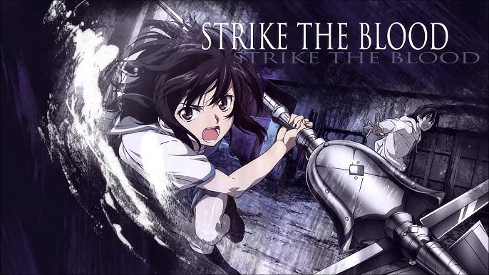 Strike the Blood III tem trailer revelado - Anime United