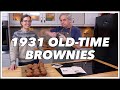 1931 Old Time Brownies Recipe - Old Cookbook Show