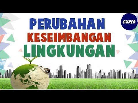 Ipa 5 2 Perubahan Keseimbangan Lingkungan Youtube