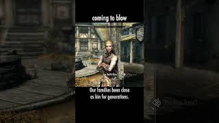 coming to blow — The Elder Scrolls V: Skyrim dialogue scene