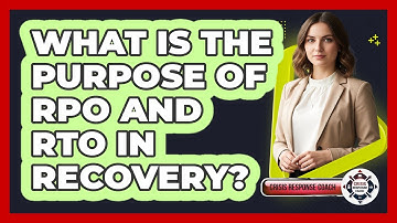 What Is The Purpose Of RPO And RTO In Recovery?