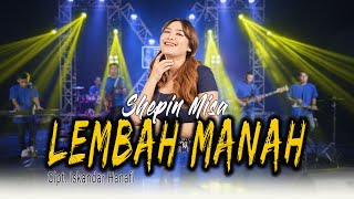 LEMBAH MANAH - SHEPIN MISA ( MUSIC LIVE)MATURNUWUN GUSTI PUN MARINGI SENG GEMATI