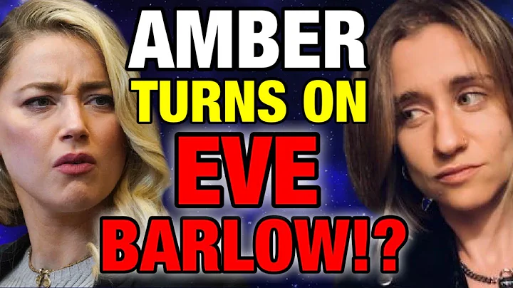 EPIC SHOCK! Amber Heard TURNS ON Eve Barlow!? Ladi...