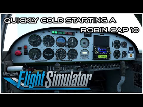 MSFS2020 - How To Quickly Start a Robin CAP 10