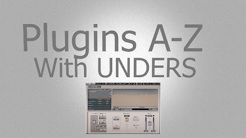 Plugins A to Z 