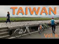 TAIWAN Vol. 8 | Hualien Special Part III