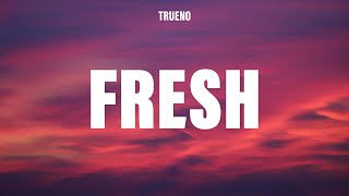 Trueno - FRESH (Letra/Lyrics)