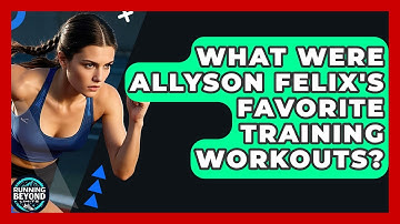 What Were Allyson Felix