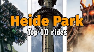 Top 10 rides at Heide Park Resort  Soltau, Germany | 2022