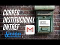 Tutorial Correo Institucional Untref